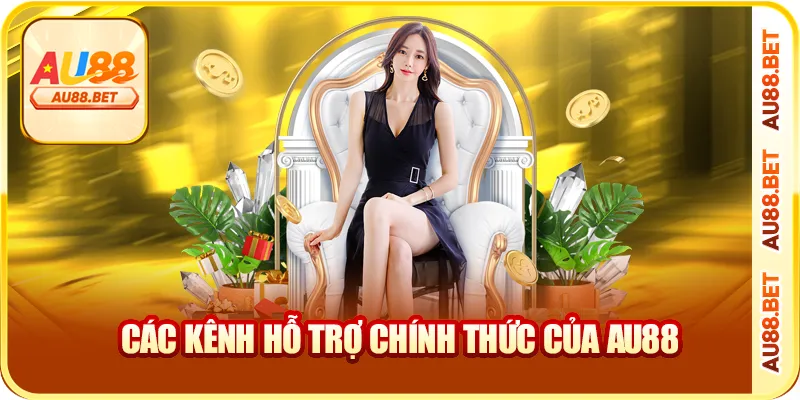 Các Kênh Hỗ Trợ Chính Thức Của AU88